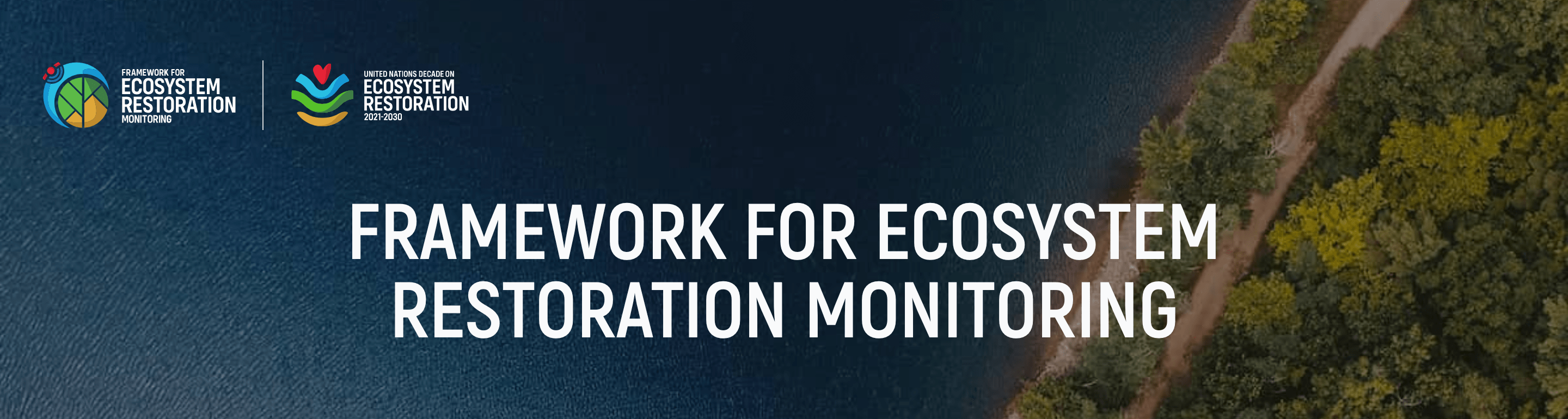 Framework for Ecosystem Restoration Monitoring (FERM)